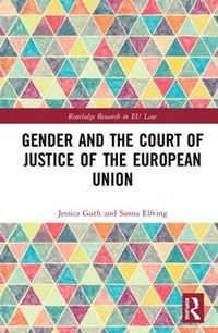 Cover image for Gender and the Court of Justice of the European Union