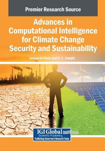 Cover image for Advances in Computational Intelligence for Climate Change Security and Sustainability
