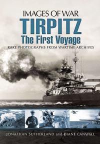 Cover image for Tirpitz: The First Voyage