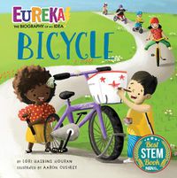 Cover image for Bicycle: Eureka! The Biography of an Idea
