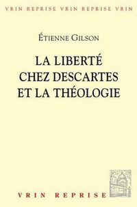 Cover image for La Liberte Chez Descartes Et la Theologie