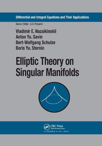 Cover image for Elliptic Theory on Singular Manifolds