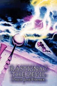 Cover image for Rastignac the Devil by Philip Jose Farmer, Science, Fantasy, Adventure