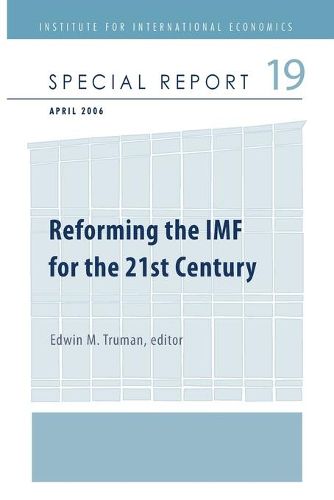 Cover image for Reforming the IMF for the 21st Century