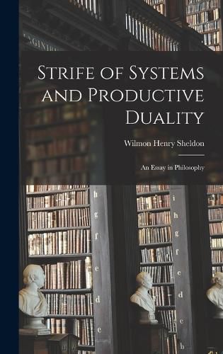 Cover image for Strife of Systems and Productive Duality