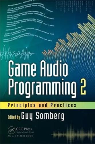 Cover image for Game Audio Programming 2: Principles and Practices