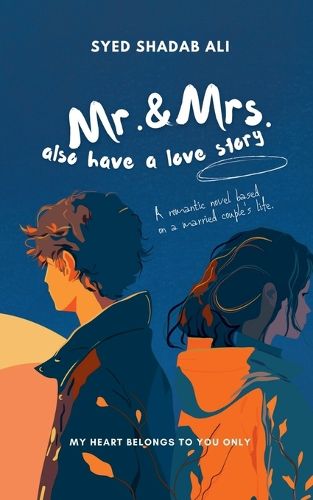 Cover image for Mr. & Mrs. also have a Love Story