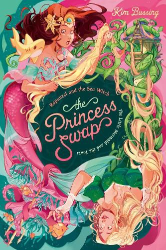 Cover image for Rapunzel and the Sea Witch (or, The Little Mermaid and the Tower)