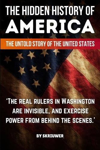 Cover image for The Hidden History of America