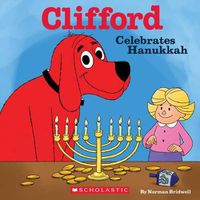 Cover image for Clifford Celebrates Hanukkah (Classic Storybook)