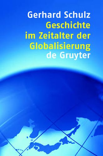 Geschichte im Zeitalter der Globalisierung