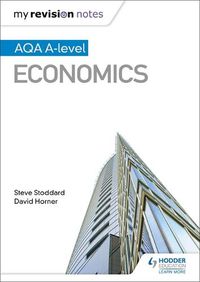 Cover image for My Revision Notes: AQA A-level Economics
