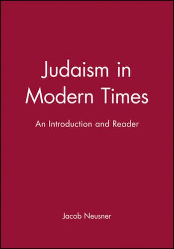 Cover image for Judaism in Modern Times: An Introduction and Reader