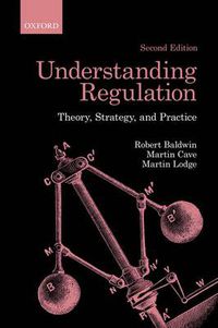 Cover image for Understanding Regulation: Theory, Strategy, and Practice