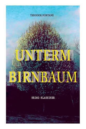 Cover image for Unterm Birnbaum (Krimi-Klassiker)
