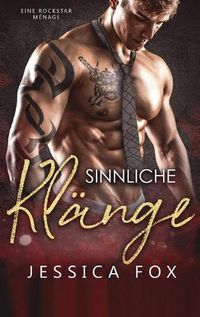 Cover image for Sinnliche Klange: Eine Rockstar Menage