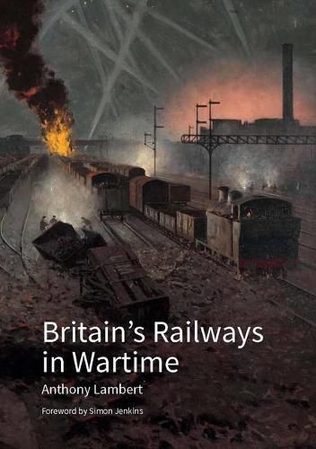 Cover image for Britain's Railways in Wartime