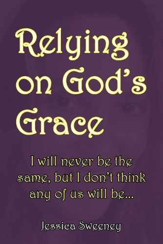 Cover image for Relying on God's Grace