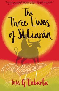 Cover image for The Three Lives of St Ciaran 2024