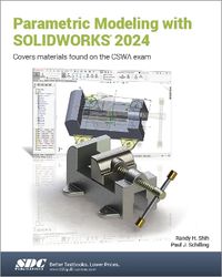 Cover image for Parametric Modeling with SOLIDWORKS 2024