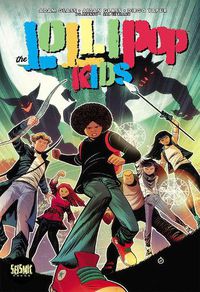 Cover image for Lollipop Kids Vol 1: Things That Go Bump in the Night