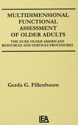 Cover image for Multidimensional Functional Assessment of Older Adults: The Duke Older Americans Resources and Services Procedures