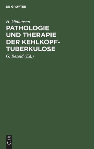 Cover image for Pathologie Und Therapie Der Kehlkopf-Tuberkulose