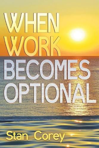 Cover image for When Work Becomes Optional