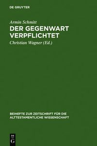 Cover image for Der Gegenwart verpflichtet