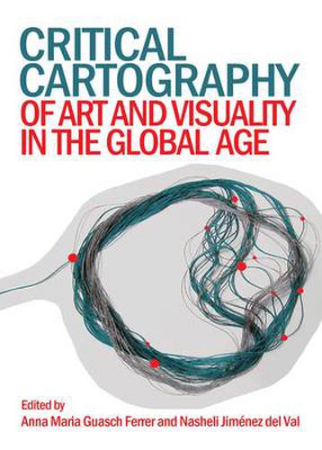 Cover image for Critical Cartography of Art and Visuality in the Global Age