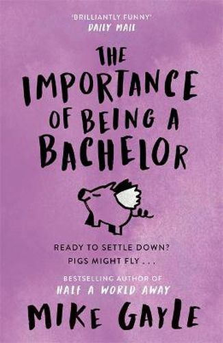 Cover image for The Importance of Being a Bachelor