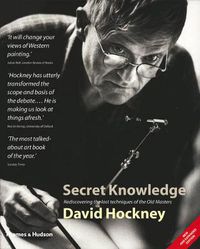 Cover image for Secret Knowledge: Rediscovering the lost techniques of the Old Masters