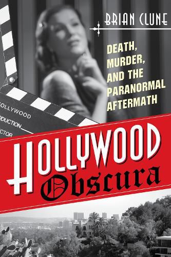 Cover image for Hollywood Obscura: Death, Murder, and the Paranormal Aftermath