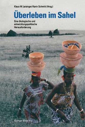 Cover image for UEberleben Im Sahel: Eine OEkologische Und Entwicklungspolitische Herausforderung