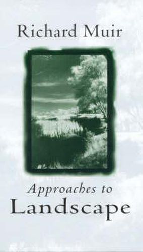 Approaches to Landscape