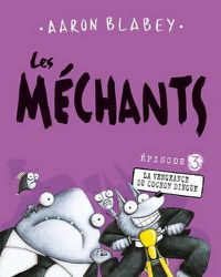 Cover image for Les Mechants: N Degrees 3 - La Vengeance Du Cochon Dingue