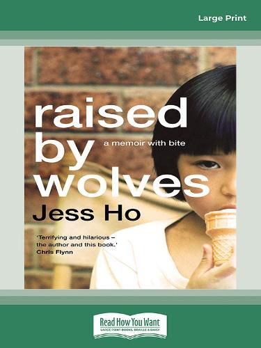 Raised by Wolves: A memoir with bite