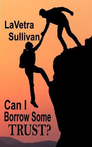 Cover image for Can I Borrow Some Trust?