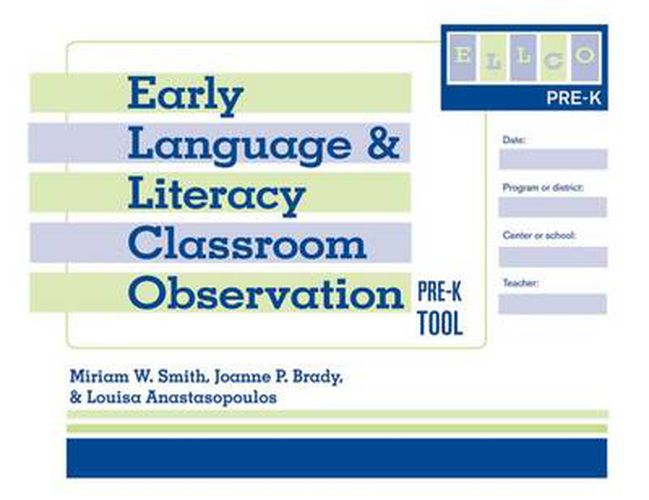 Early Language and Literacy Classroom Observation: Pre-K (ELLCO Pre-K) Tool