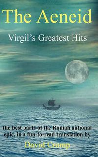 Cover image for The Aeneid: Virgil's Greatest Hits