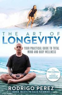 Cover image for The Art of Longevity