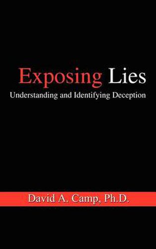 Cover image for Exposing Lies: Understanding and Identifying Deception