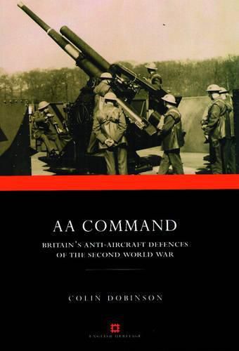 Cover image for AA Command: Britain's Anti-aircraft Defences of the Second World War