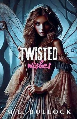 Cover image for Twisted Wishes