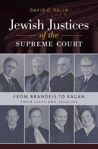 Cover image for Jewish Justices of the Supreme Court: From Brandeis to Kagan