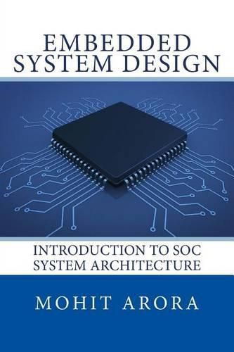 Cover image for Embedded System Design: Introduction to SoC System Architecture