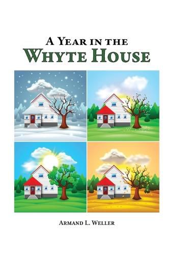 Cover image for A Year in the Whyte House