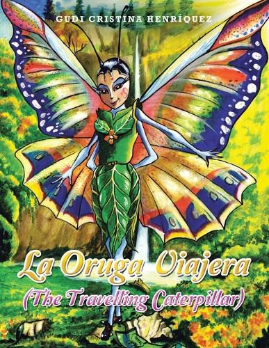 Cover image for La Oruga Viajera (The Travelling Caterpillar)