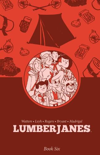 Cover image for Lumberjanes Book Six