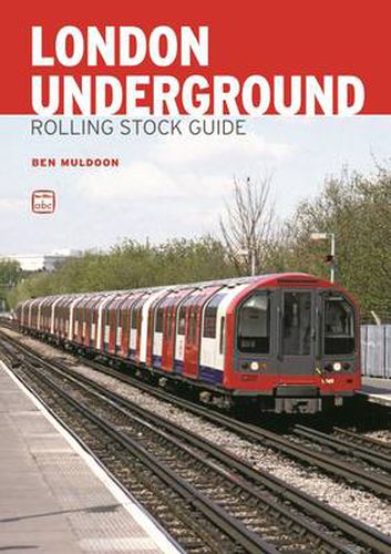 Cover image for abc London Underground Rolling Stock Guide